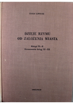 Dzieje Rzymu od założenia miasta Księgi od VI do X