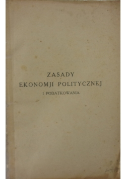 Zasady ekonomji Politycznej i podatkowania, 1919 r.