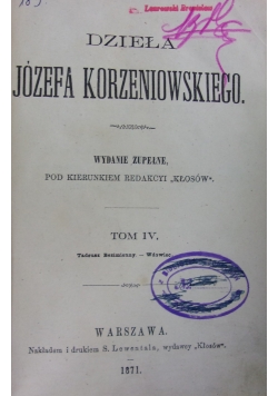 Dzieła Józefa Korzeniowskiego, tom IV, 1871 r.