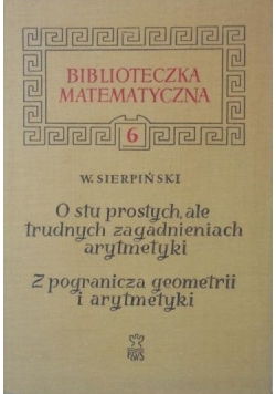 O stu prostych,ale trudnych zagadnieniach arytmetyki