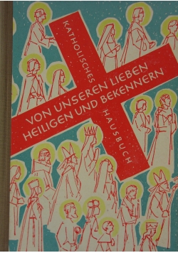 Von unleren lieben heligen und Bekennern
