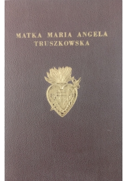 Matka Maria Angela Truszkowska, 1949 r.