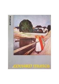W kręgu sztuki. Edvard Munch