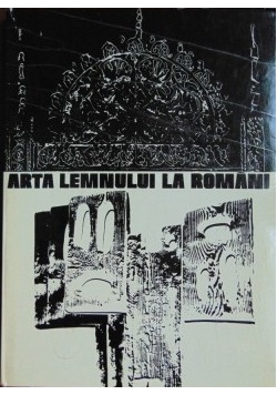 Arta Lemnului la Romani
