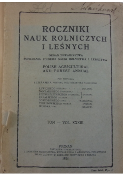 Roczniki nauki rolniczych i leśnych ,Tom -Vol .XXXIII1934 r.