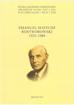 Emanuel Mateusz Rostworowski 1923-1989