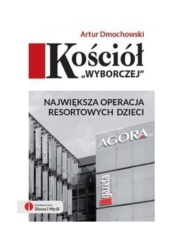 Kościół "Wyborczej"