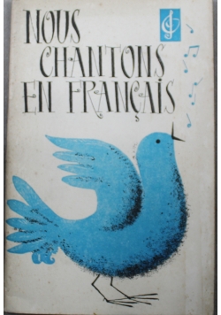 Nous Chantons en Francais