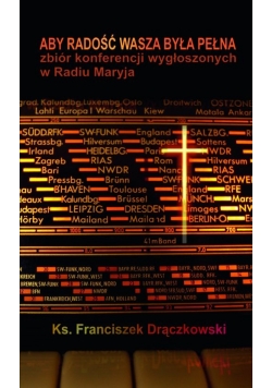 Aby Radość Wasza Była Pełna