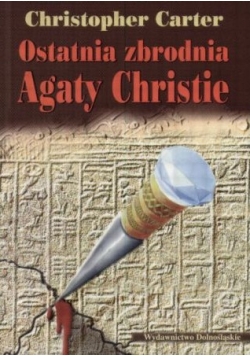 Ostatnia zbrodnia Agaty Christie