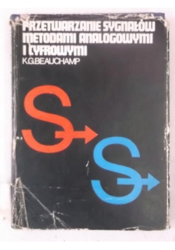 Przetwarzanie sygnałów metodami analogowymi i cyfrowymi