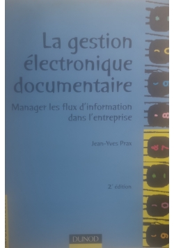 La gestion electronique documentaire