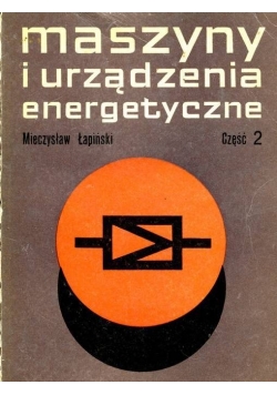 Maszyny i urządzenia energetyczne, Część 2