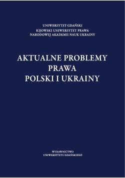 Aktualne problemy prawa Polski i Ukrainy