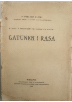 Gatunek i rasa, 1924 r.