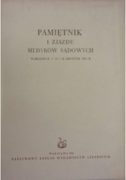 Pamiętnik I zjazdu medyków sądowych