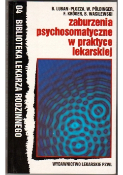 Zaburzenia psychosomatyczne w praktyce lekarskiej
