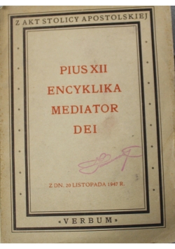 Pius XII Encyklika Mediator Dei 1947 r.