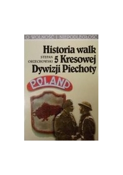 Historia walk 5 Kresowej Dywizji Piechoty