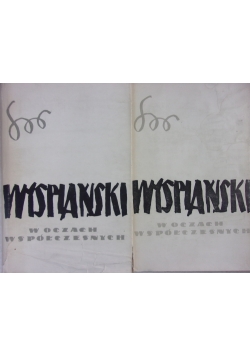 Wyspiański w oczach współczesnych,tom I i II