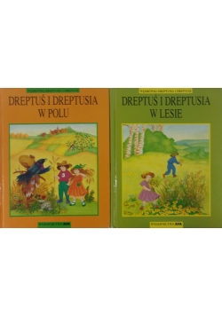 Dreptuś i Dreptusia w lesie/Dreptuś i Dreptusia w polu, zestaw 2 książek