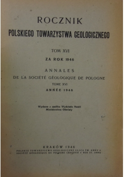 Rocznik polskiego towarzystwa geologicznego Tom XVI, 1946 r.