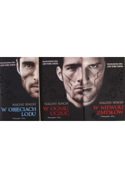 W niewoli zmysłów / W ogniu uczuć / W objęciach lodu
