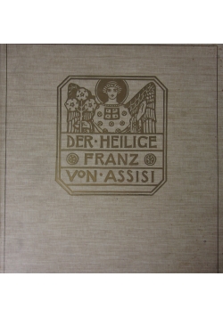 Federer der heilige Franz von Assisi, 1908 r.