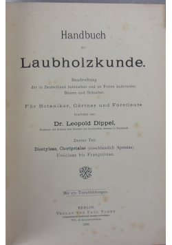 Handbuch der Laubholzkunde,1892r.