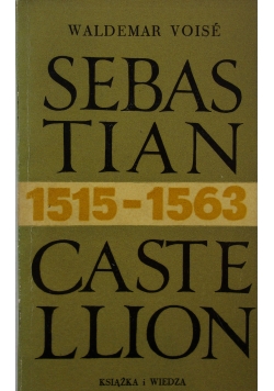 Sebastian Castellion  1515-1563