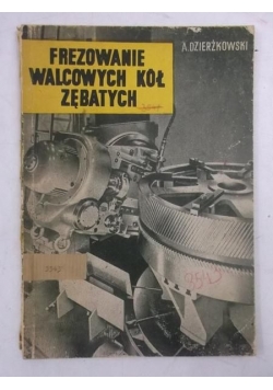 Frezowanie walcowych kół zębatych