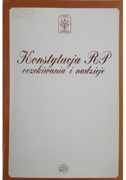 Konstytucja RP oczekiwania i nadzieje