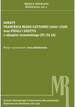 Sonaty Francesca Marii Cattaneo (1697-1758) oraz finali i duetto z rękopisu tarnowskiego (PL-TA 23)