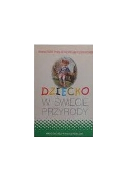 Dziecko w świecie przyrody