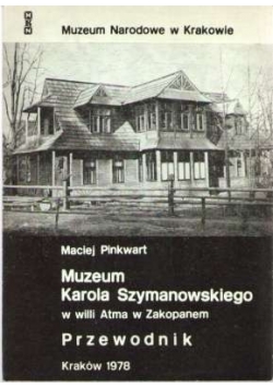 Muzeum Karola Szymanowskiego w willi Atma w Zakopanem