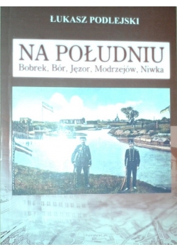 Na południu Boberek Bór Jęzor Modrzejów Niwka