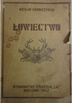 Łowiectwo, 1947 r.