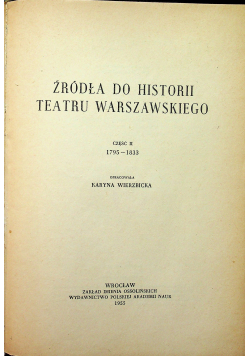 Źródła do historii Teatru Warszawskiego Część II