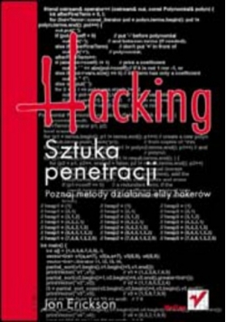 Hacking. Sztuka penetracja