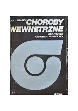 Choroby wewnętrzne. Dla lekarzy, tom II