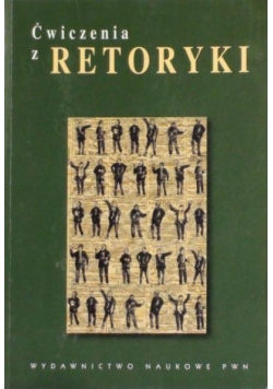 Ćwiczenia z retoryki