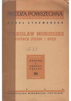 Z cyklu: muzyka i muzycy polscy,Zeszyt VII, 1946r.