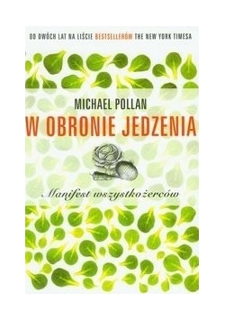 W obronie jedzenia. Manifest wszystkożerców