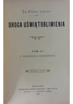 Droga uświątobliwienia, Tom III, 1907 r.