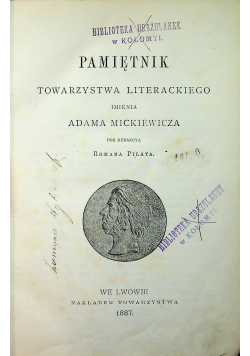 Pamiętnik Towarzystwa Literackiego imienia Adama Mickiewicza 1887 r.