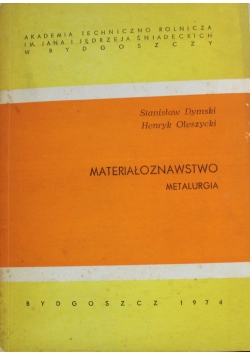 Materiałoznawstwo Metalurgia