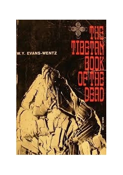 The Tibetan book of the dead