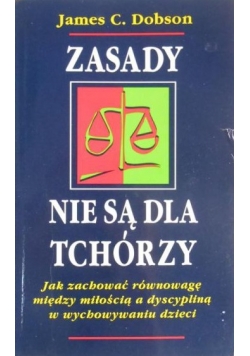 Zasady nie są dla tchórzy