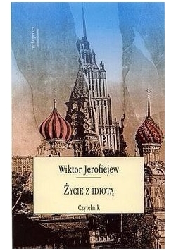 Życie z idiotą