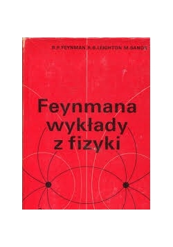 Feynmana wykłady z fizyki, tom II, cz. 1